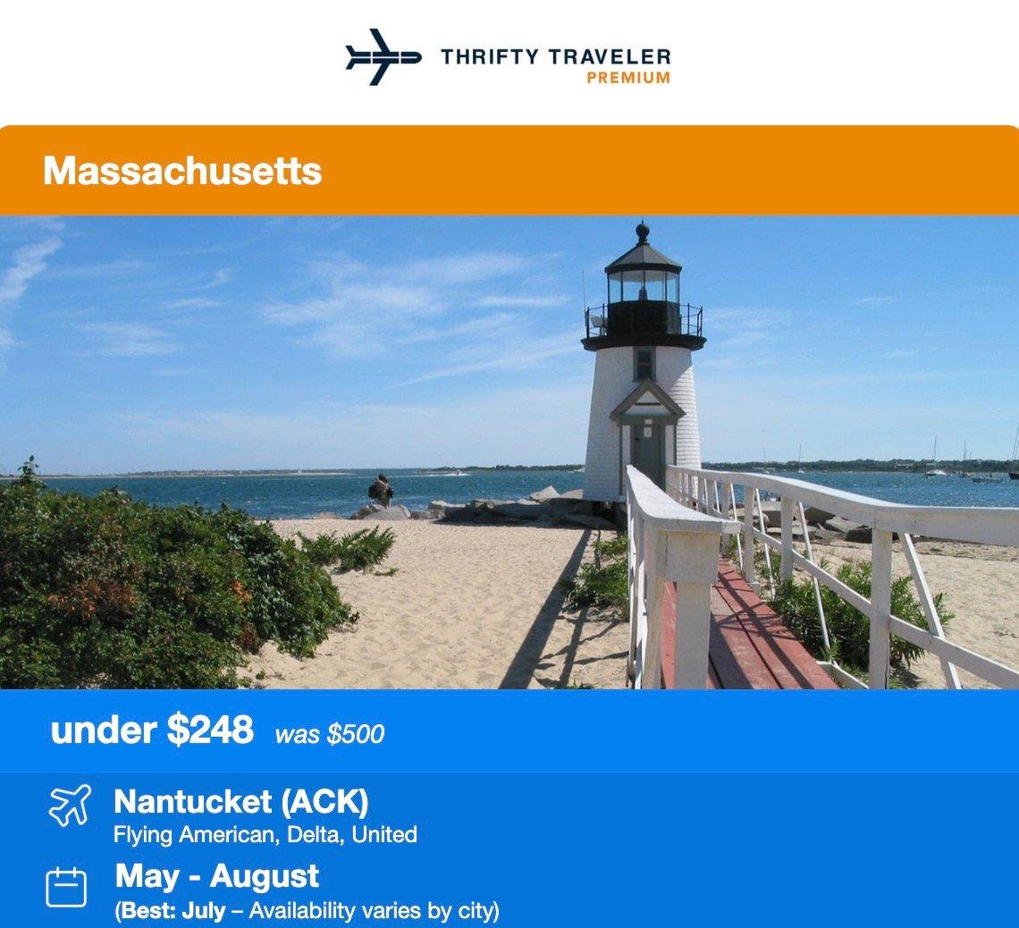 Thrifty Traveler Premium flight deal to Massachusetts under $248. Nantucket from May through August.